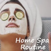 Home Spa Routine