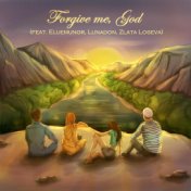 Forgive Me, God (feat. Eluemunor, Lunadon, Zlata Loseva)