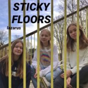 Sticky Floors