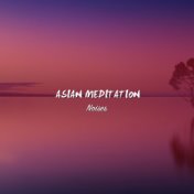 #2018 Asian Meditation Noises