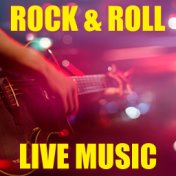 Rock & Roll Live Music