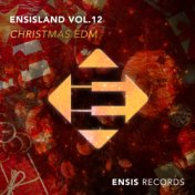 EnsisLand, Vol. 12 - Christmas EDM