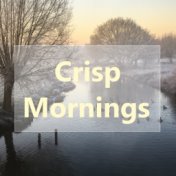 Crisp Mornings