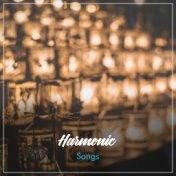 #20 Harmonic Songs for Ultimate Relaxation