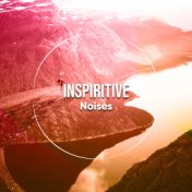 #17 Inspiritive Noises for Meditation and Sleep