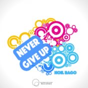 Never Give Up