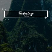 #14 Relaxing Noises to Aid Calm and Relaxation