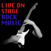 Live On Stage Rock Music