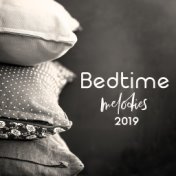 Bedtime Melodies 2019: Soothing and Calming Sounds, Deeper Sleep, Night Music, Nap Time, Calm Piano, White Noise, Nature, Birds