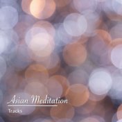 15 Asian Meditation Tracks for Practicing Calm