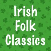 Irish Folk Classics