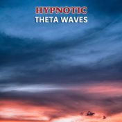 #7 Hypnotic Theta Waves