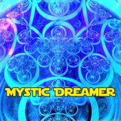 Mystic Dreamer