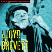 The Aggrovators Present: Lloyd Brevett
