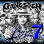 Gangster Love, Vol. 7 (All G's Go to Heaven)