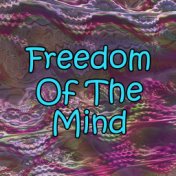 Freedom Of The Mind