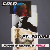 Cold (R3hab & Khrebto Remix)