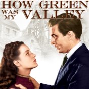 How Green Was My Valley (Original Soundtrack)