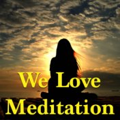 We Love Meditation