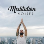 Meditation Noises