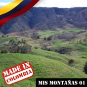 Made In Colombia / Mis Montañas / 1