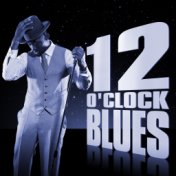 12 O'Clock Blues