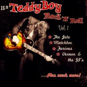 It’s Teddy Boy Rock'n'roll Vol 1