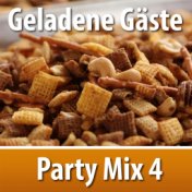 Geladene Gäste - Party Mix 4