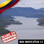 Made In Colombia / Mis Montañas / 11