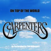 Top Of The World - The Carpenters Tribute