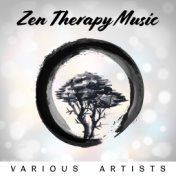 Zen Therapy Music (Natural Sounds for Meditation, Relaxation, Yoga, Spa, Wellness, Sleep, Reiki, Tai Chi and  Study)