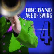 BBC Band Age of Swing Vol. 4