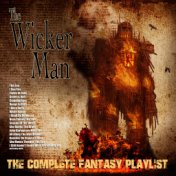 The Wicker Man - The Complete Fantasy Playlist