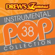 Drew's Famous Instrumental Pop Collection (Vol. 38)