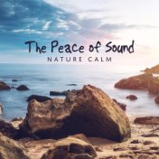 The Peace of Sound – Nature Calm