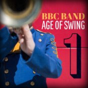 BBC Band Age of Swing Vol. 1