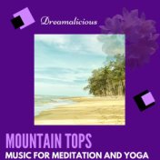 Mountain Tops - Music For Meditation And Yoga