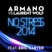 No Stress 2014 (Armano vs. Laurent Wolf)