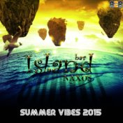 Island Bar Naxos Summer Vibes 2015