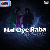 Hal Oye Raba