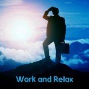 Work and Relax - Jazz Music for Study, Work and Daily Duties