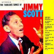 The Fabulous Songs Of Jimmy Scott (Remastered)