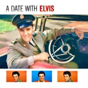 A Date With Elvis (Original Mono Remastered)