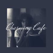 Charming Cafe: Instrumental Jazz Songs for Relaxation, Lounge Music, Restaurant, Cafe, Mellow Jazz 2020, Relax & Rest, Light Jaz...