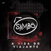 A Vida do Viajante