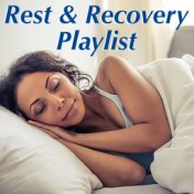 Rest & Recovery Playlist