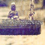 44 Home Warming Natural Auras