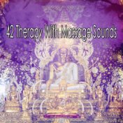42 Therapy With Massage Sounds
