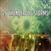 25 Thunderous Storms