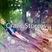 Crazy Storms